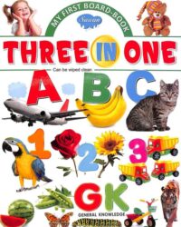 My First Board Book : Three In One
