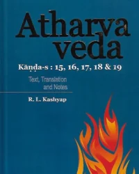 Atharva Veda - Volume 5 (Kanda-s 15, 16, 17, 18 & 19)