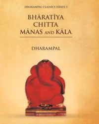 BHARATIYA CHITTA MANAS AND KALA