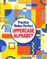 Practice Makes Perfect Uppercase Alphabet