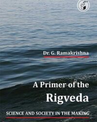 A PRIMER OF THE RIGVEDA | A PRIMER OF THE RIGVEDA